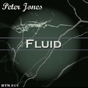 Peter Jones - Fluid (Beachtownrecords) Peter Jones - Fluid (Beachtownrecords)
