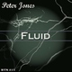 Peter Jones Fluid