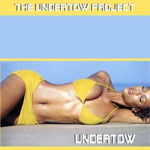 The Undertow Project - Undertow (shivver) The Undertow Project - Undertow (shivver)