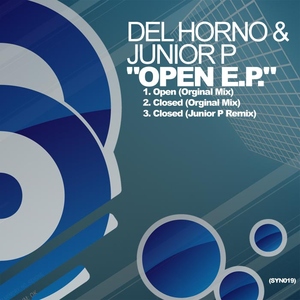 Del Horno & Junior P - Open E.P (Synergy Recordings) Del Horno & Junior P - Open E.P (Synergy Recordings)