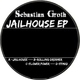 Sebastian Groth Rarities Vol 2 (Jailhouse EP)