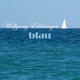 Wolfgang Edelmayer Blau