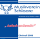 Musikverein Schlaate Chränzli 2008 Musikverein Schlaate Chränzli 2008
