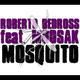 Roberto Bedross & Moosak Mosquito Roberto Bedross & Moosak Mosquito