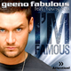 Geeno Fabulous feat. Young Sixx I´m Famous Geeno Fabulous feat. Young Sixx I´m Famous