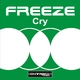 Freeze Cry Freeze Cry