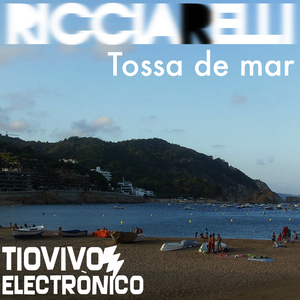 Ricciarelli - Tossa De Mar (Tiovivo Electr&ograve;nico records)