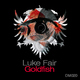 Luke Fair Goldfish