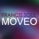 Francis Soul Moveo Francis Soul Moveo