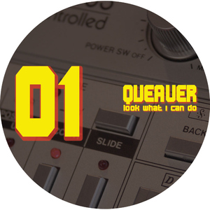 Queaver - Look What I Can Do (vitp)