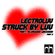 Lectroluv Struck By Luv (Featuring Alvaughn Jackson) Part 2