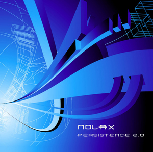 Nolax - Persistence 2.0 (Phototropic Records)
