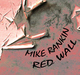 Mike Rankin Red Wall