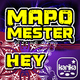 Mapo Mester Hey