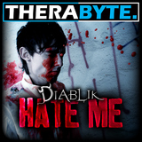 Hate Me by Diablik mp3 download