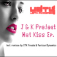 J & K Project Hot Kiss