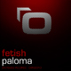 Fetish Paloma