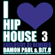 Damon Paul & DJT.O I Love Hip House Vol. 3