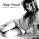 New Fresh Masterpiece