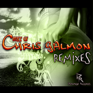 Chris Galmon - Best Of Chris Galmon Remixes (Paranoja Records)