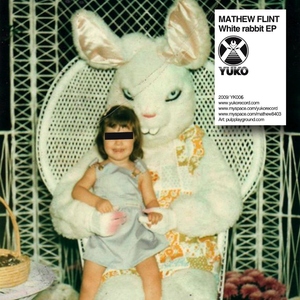 Mathew Flint - White Rabbit (yuko record) Mathew Flint - White Rabbit (yuko record)