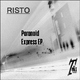 Risto Paranoid Express EP