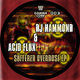 DJ Hammond & Acid Flux Suffered Overdose