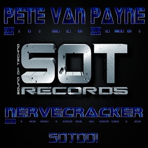 Pete Van Payne - Nervecracker (Sound of Techno Records)