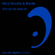 Nico Dacido & Bionik  Pop of the King EP