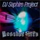 DJ Saphire Project Another Life DJ Saphire Project Another Life