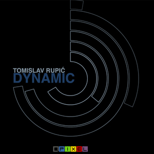 Tomislav Rupic - Dynamic (Pixel)