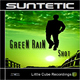 Suntetic Green Rain