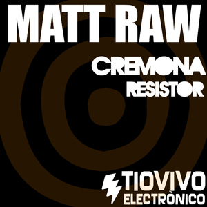 Matt Raw - Cremona (Tiovivo Electr&ograve;nico records)