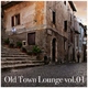 Various Artists Old Town Lounge Vol.01 Various Artists Old Town Lounge Vol.01