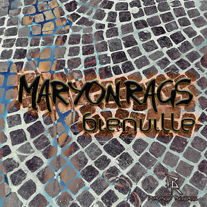 Maryon Rags - Bienville (Paranoja Records) Maryon Rags - Bienville (Paranoja Records)
