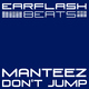Manteez Don't Jump