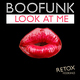 Boofunk Look At Me