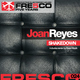Joan Reyes Shakedown