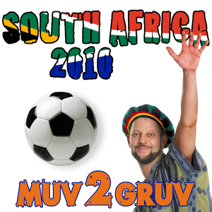Muv 2 Gruv - South Africa 2010 (Light My Tune / Muv 2 Gruv)