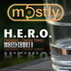 H.E.R.O. Carpe Diem / Delayed