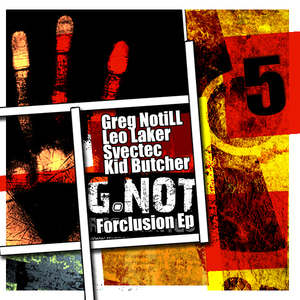 Various Artists - Forclusion Ep (G-NOT RECORDINGS)