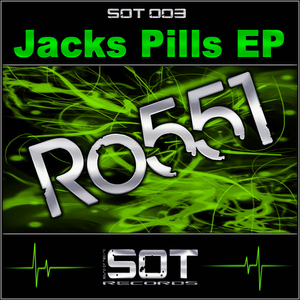 Ro551 - Jacks Pills Ep (Sound of Techno Records) Ro551 - Jacks Pills Ep (Sound of Techno Records)