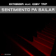 Extesizer feat. Coby Trip Sentimiento Pa Bailar