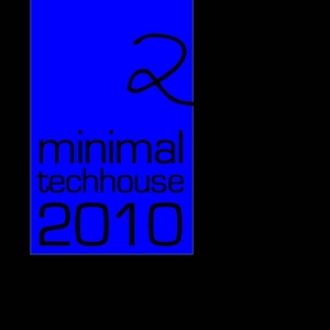 Various Artists - Minimal Tech House 2010 Vol.02 (Minli Music New York)