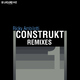 Ricky Ambilotti Construkt Remixes 1