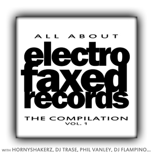 Electrofaxed Allstars - Electrofaxed Records Compilation vol 1 (Electrofaxed Records)