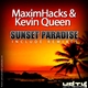 Maximhacks & Kevin Queen Sunset Paradise