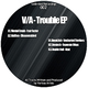 Various Artists Trouble EP