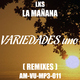Lks La Ma&ntilde;ana (Remixes)
