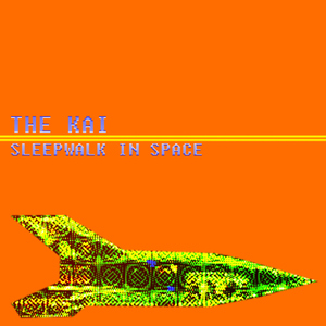 The Kai - Sleepwalk In Space (Musikproduktion Kai Vogel)